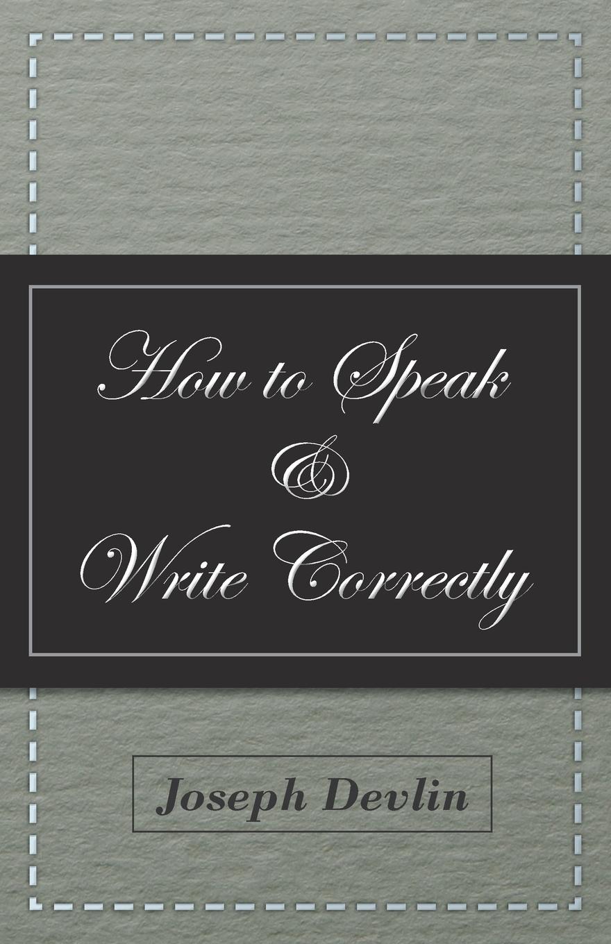 Vorderes Coverbild How to Speak and Write Correctly