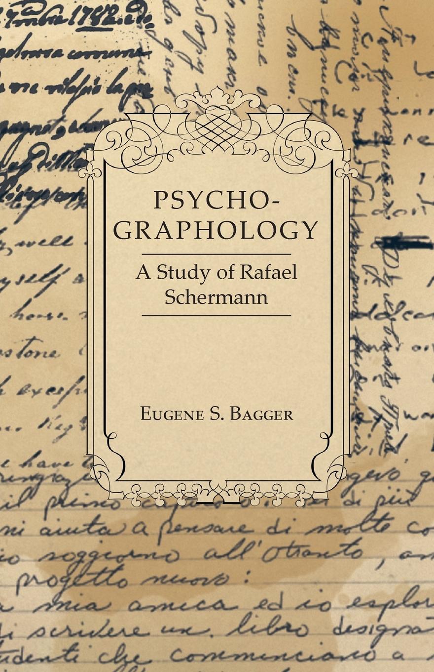 Vorderes Coverbild Psycho-Graphology - A Study of Rafael Scbermann