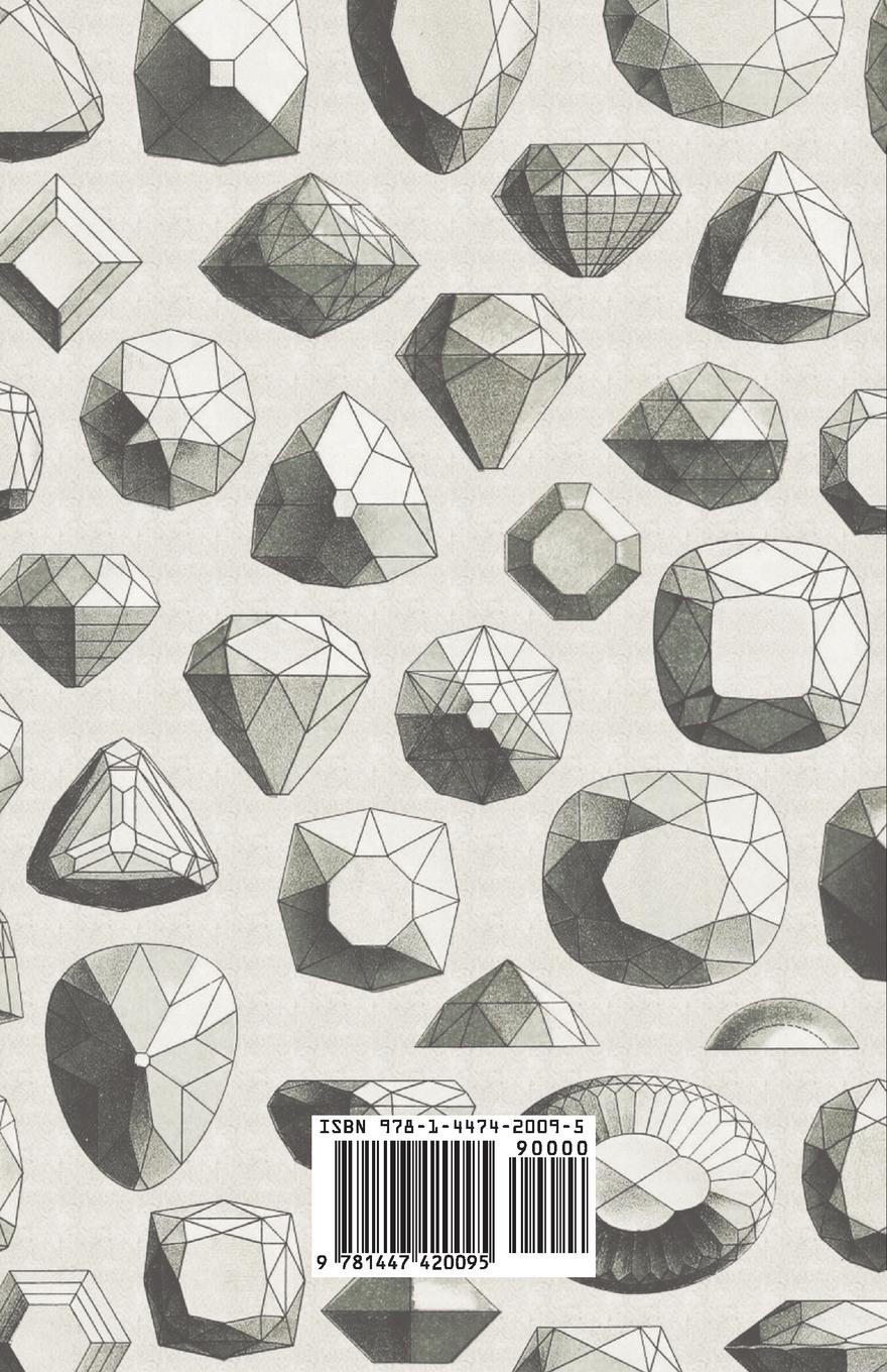 Rückseitencover The Classification, Identification and Characteristics of Gemstones - A Collection of Historical Articles on Precious and Semi-Precious Stones