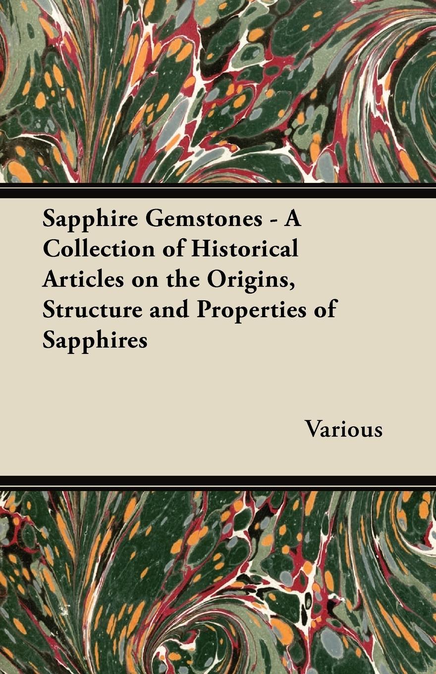Vorderes Coverbild Sapphire Gemstones - A Collection of Historical Articles on the Origins, Structure and Properties of Sapphires