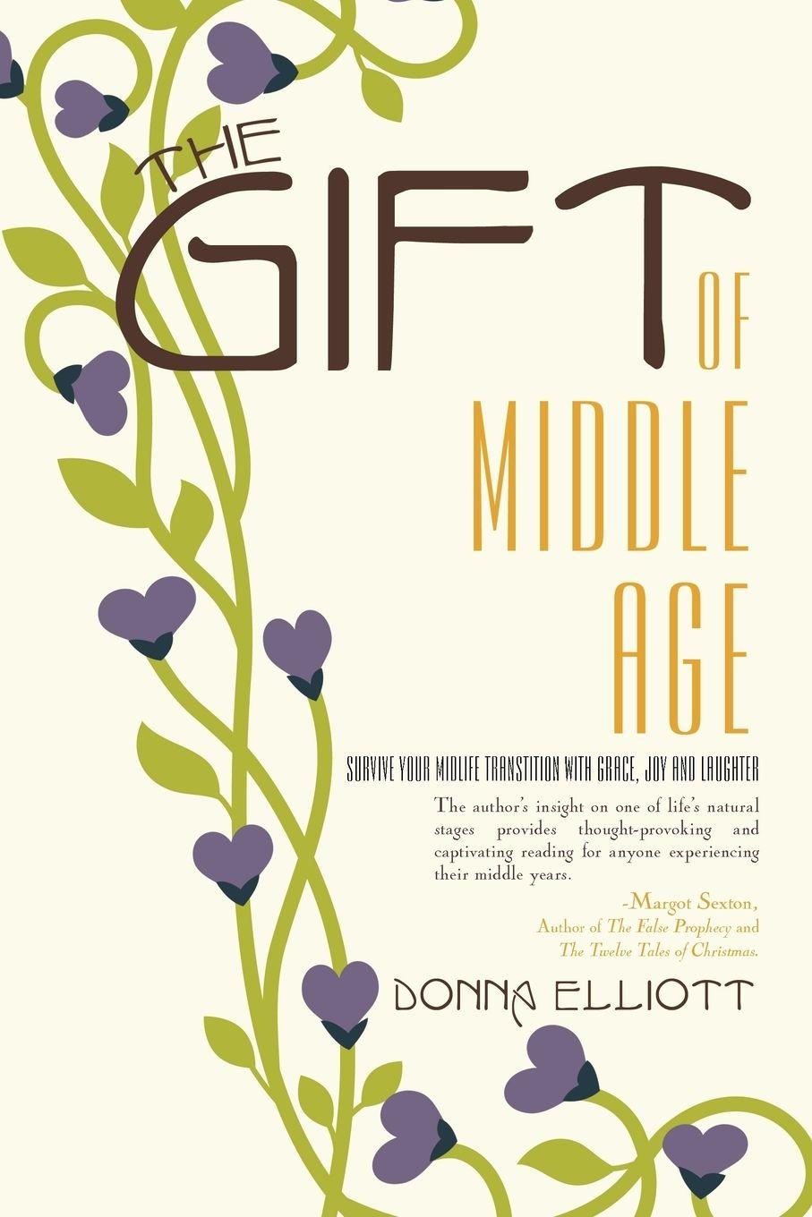 Vorderes Coverbild The Gift of Middle Age