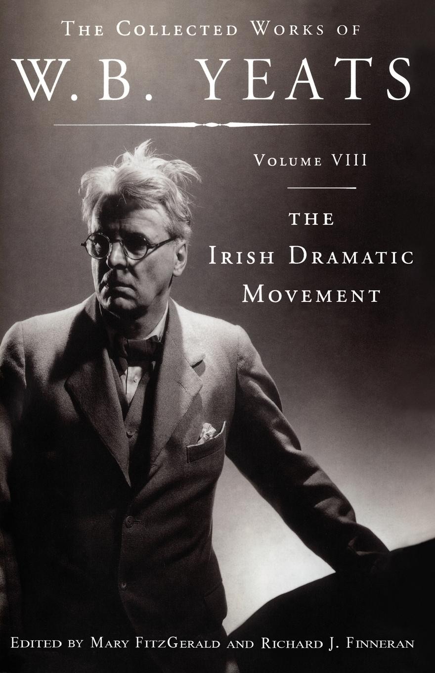 Vorderes Coverbild The Collected Works of W.B. Yeats Volume VIII