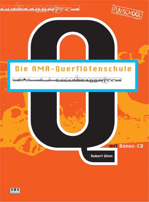 Vorderes Coverbild Die AMA-Querflötenschule. Inkl. CD