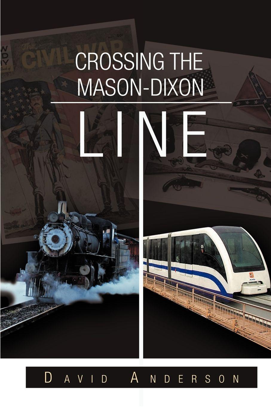 Vorderes Coverbild Crossing the Mason-Dixon Line