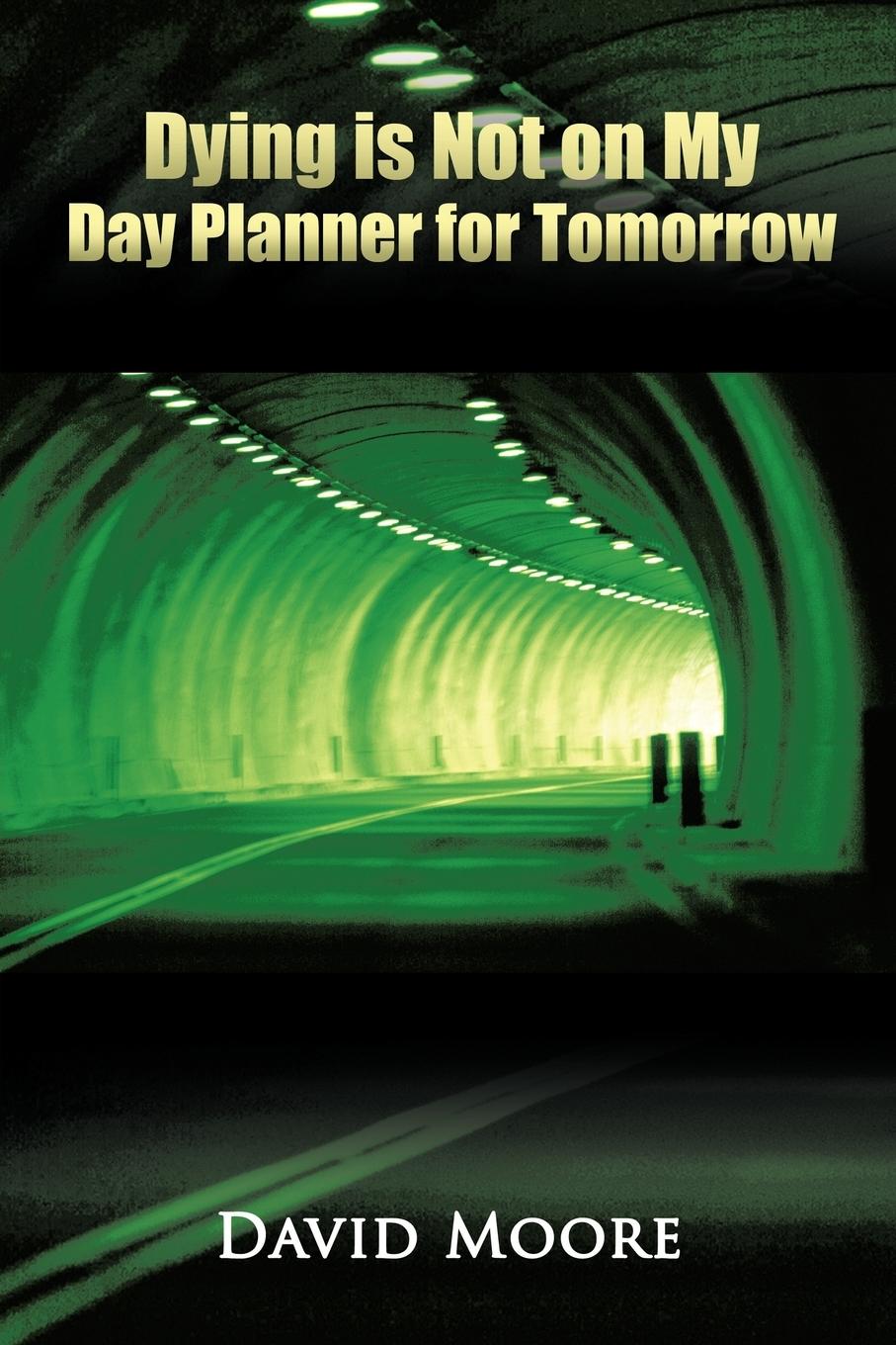 Vorderes Coverbild Dying Is Not on My Day Planner for Tomorrow