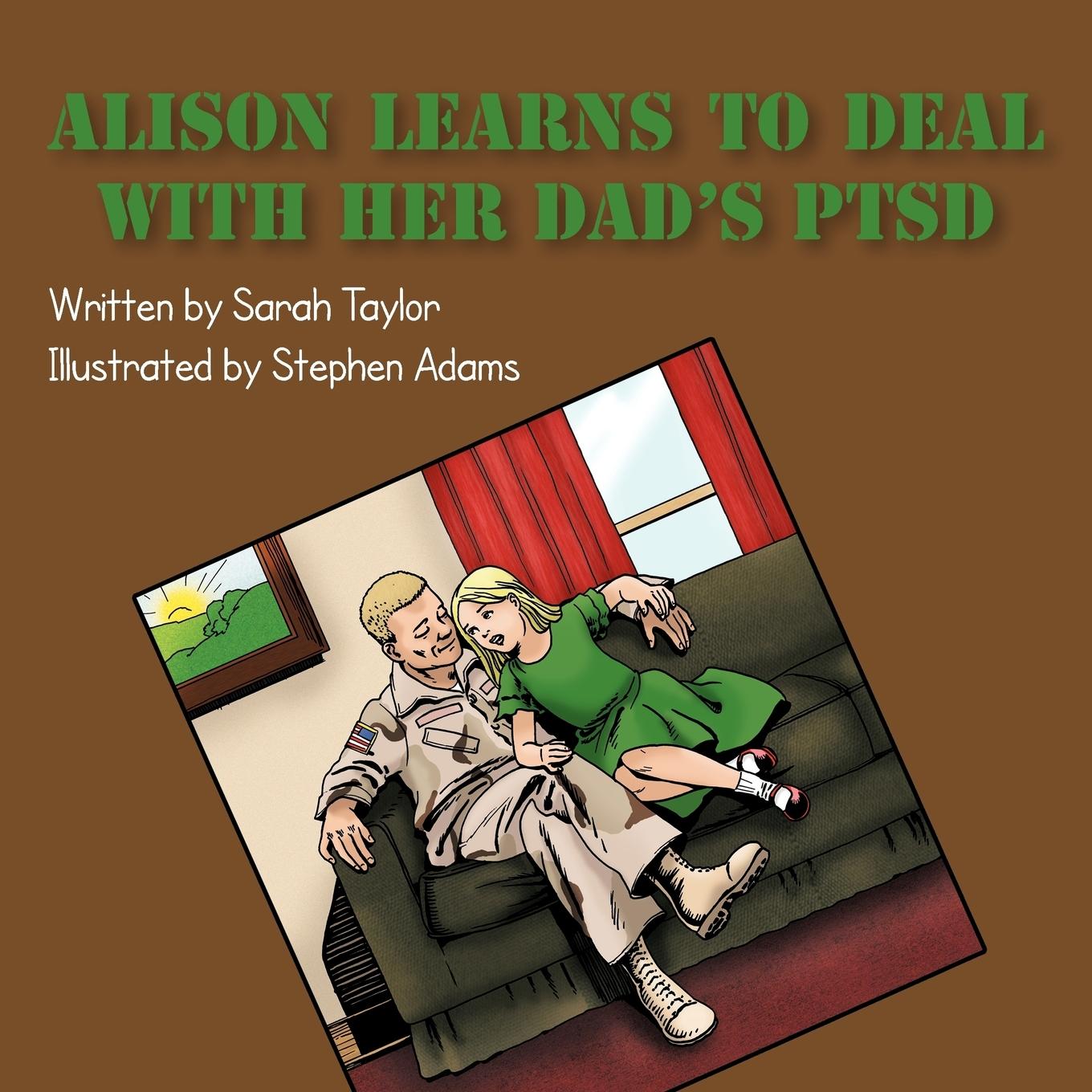 Vorderes Coverbild Alison Learns to Deal with her Dad's PTSD