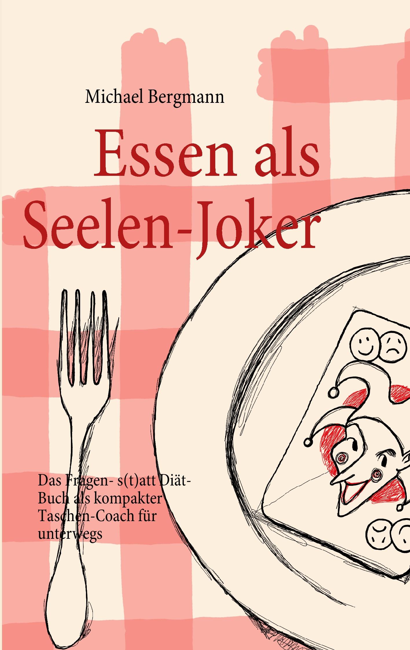 Vorderes Coverbild Essen als Seelen-Joker