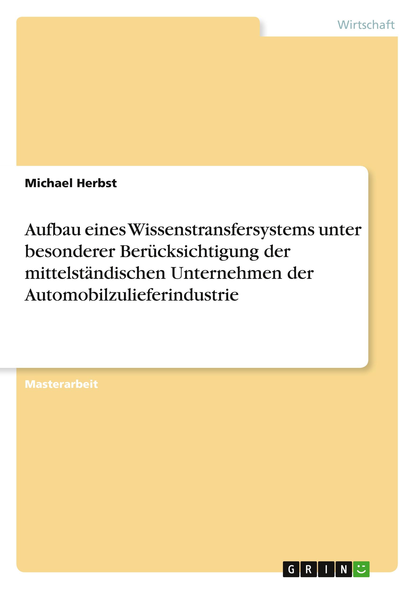 Vorderes Coverbild Aufbau eines Wissenstransfersystems unter besonderer Berücksichtigung der mittelständischen Unternehmen der Automobilzulieferindustrie