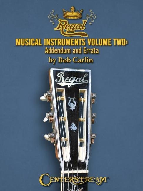 Vorderes Coverbild Regal Musical Instruments: 1895-1955