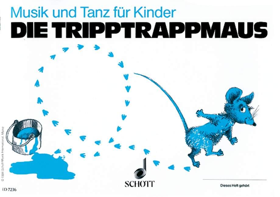 Vorderes Coverbild Musik und Tanz für Kinder. Kinderheft 2. 2. Halbjahr. Die Tripptrappmaus