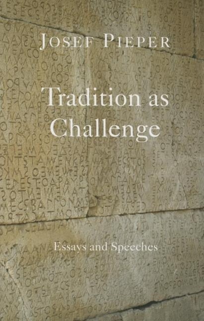 Vorderes Coverbild Tradition as Challenge: Essays and Speeches