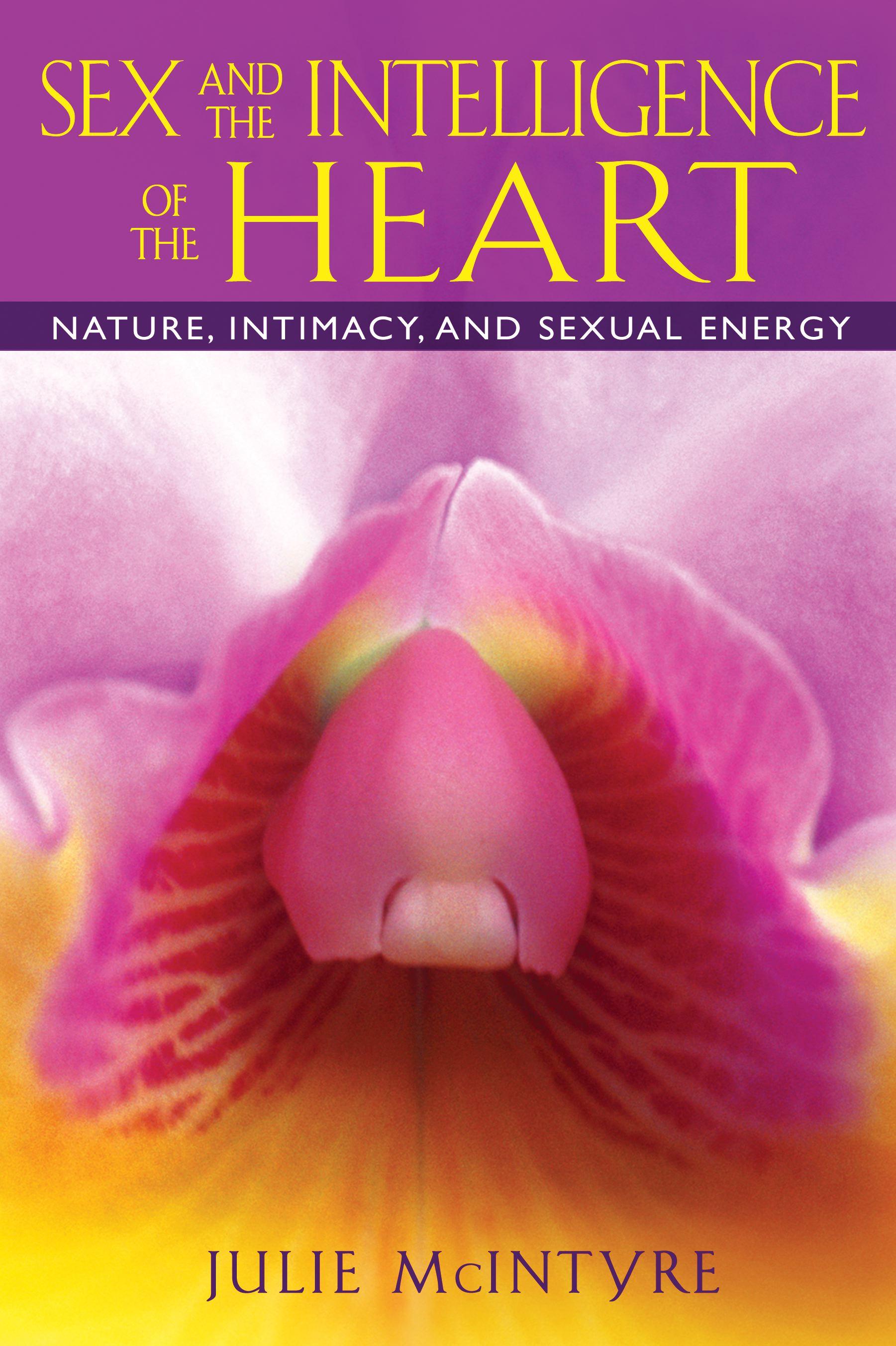Vorderes Coverbild Sex and the Intelligence of the Heart