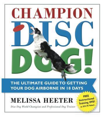 Vorderes Coverbild Champion Disc Dog!