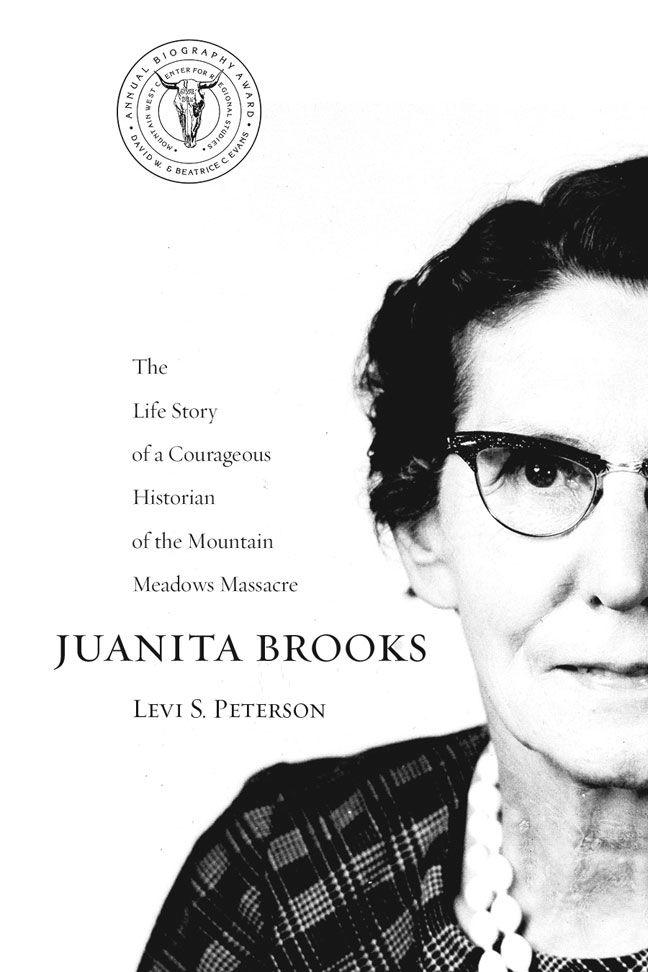 Vorderes Coverbild Juanita Brooks: The Life Story of a Courageous Historian of the Mountain Meadows Massacre