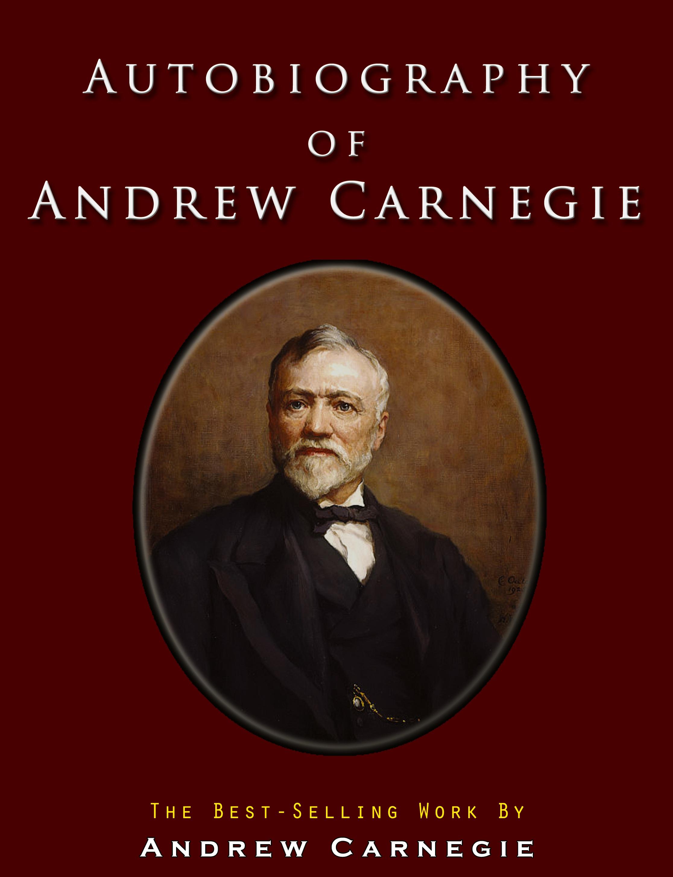 Vorderes Coverbild Autobiography of Andrew Carnegie