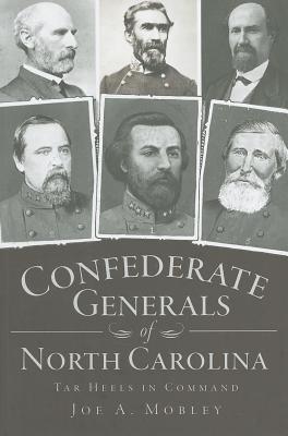 Vorderes Coverbild Confederate Generals of North Carolina