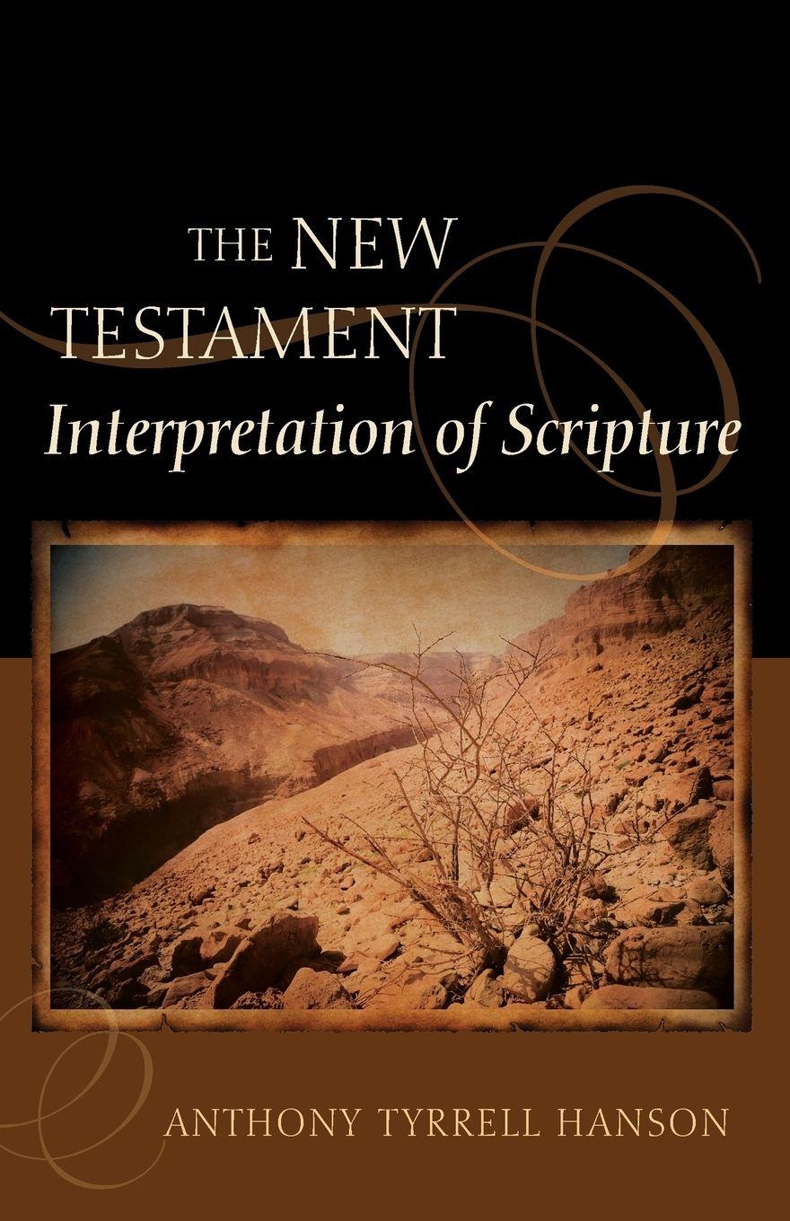 Vorderes Coverbild The New Testament Interpretation of Scripture