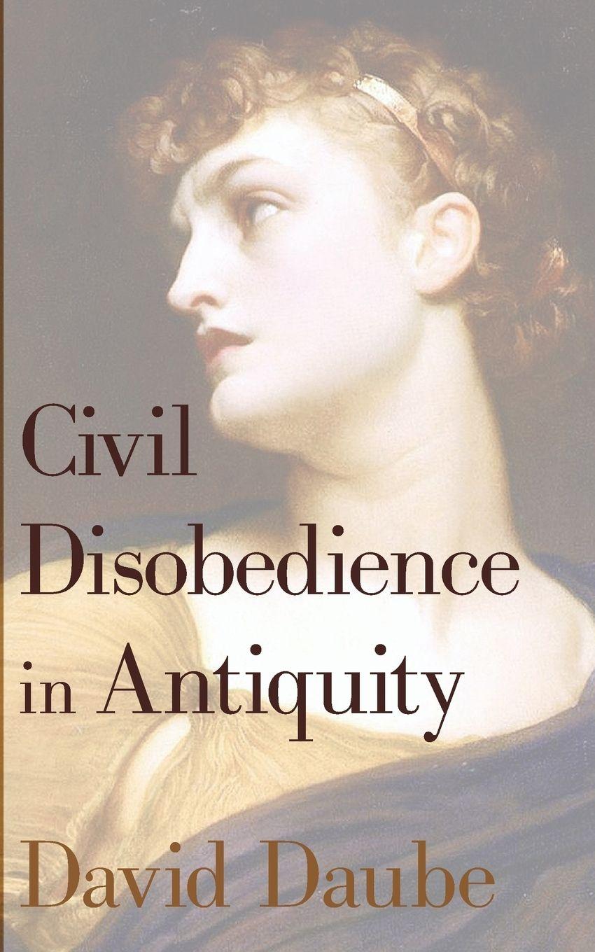 Vorderes Coverbild Civil Disobedience in Antiquity