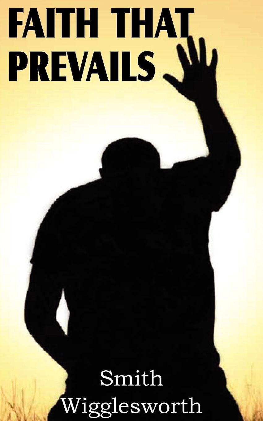 Vorderes Coverbild Faith That Prevails