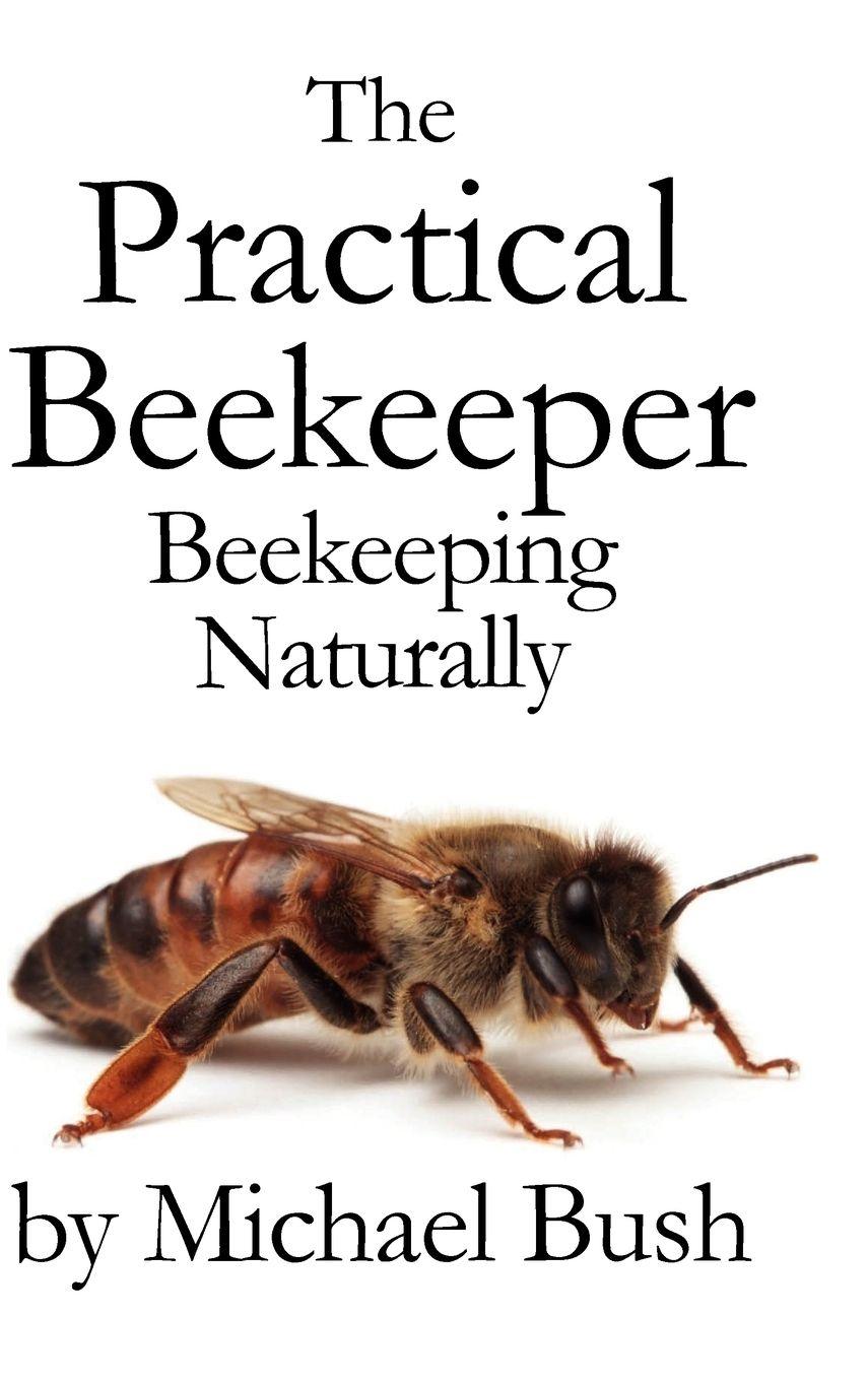 Vorderes Coverbild The Practical Beekeeper