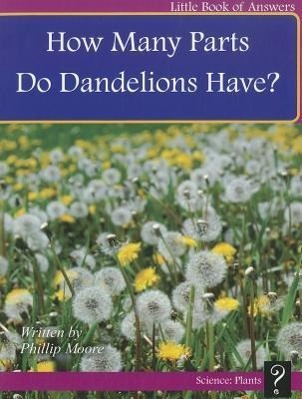 Vorderes Coverbild How Many Parts Do Dandelions Have?