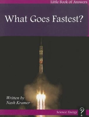 Vorderes Coverbild What Goes Fastest?