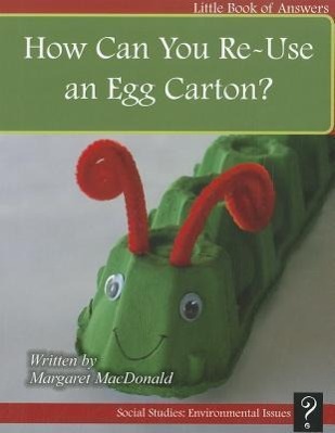 Vorderes Coverbild How Can You Re-Use an Egg Carton?