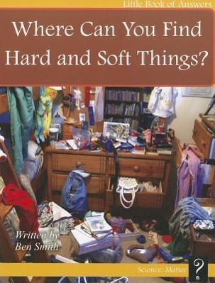 Vorderes Coverbild Where Can You Find Hard and Soft Things?