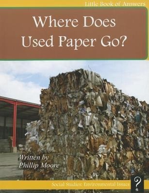 Vorderes Coverbild Where Does Used Paper Go?