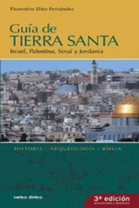 Vorderes Coverbild Guía de Tierra Santa : Israel, Palestina, Sinaí y Jordania : historia, arqueología, Biblia