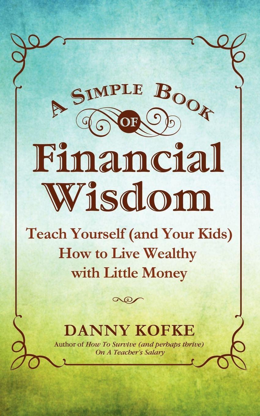Vorderes Coverbild A Simple Book of Financial Wisdom
