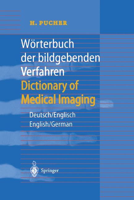 Vorderes Coverbild Wörterbuch der bildgebenden Verfahren/Dictionary of Medical Imaging
