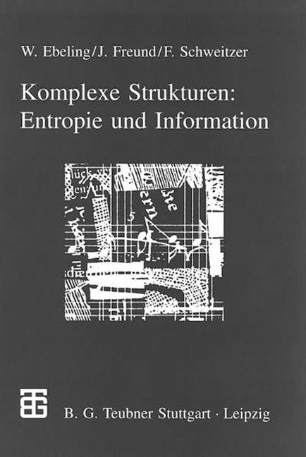 Vorderes Coverbild Komplexe Strukturen: Entropie und Information