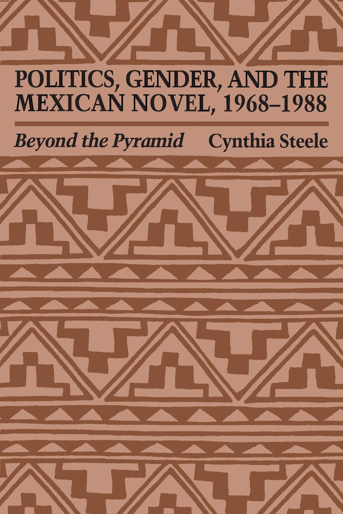 Vorderes Coverbild Politics, Gender, and the Mexican Novel, 1968-1988