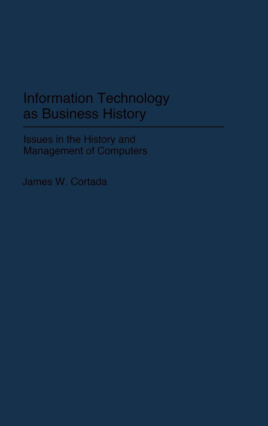 Vorderes Coverbild Information Technology as Business History