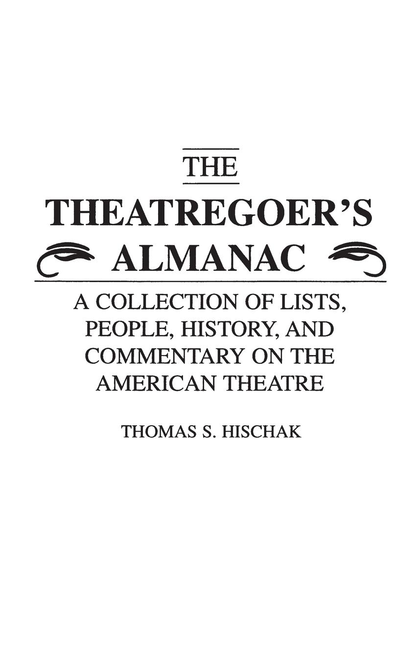 Vorderes Coverbild The Theatregoer's Almanac