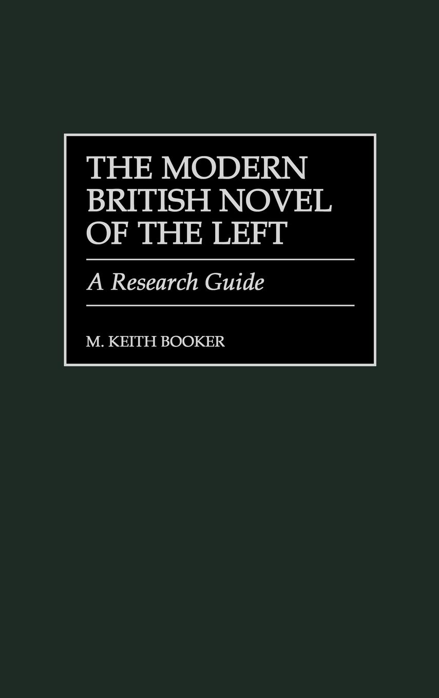Vorderes Coverbild The Modern British Novel of the Left