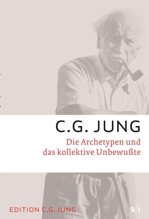 Vorderes Coverbild Die Archetypen und das kollektive Unbewusste