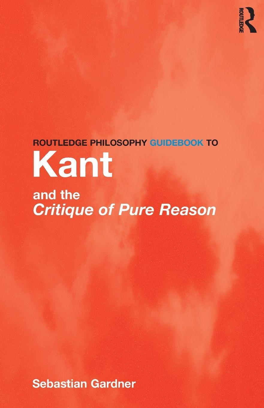 Vorderes Coverbild Routledge Philosophy GuideBook to Kant and the Critique of Pure Reason