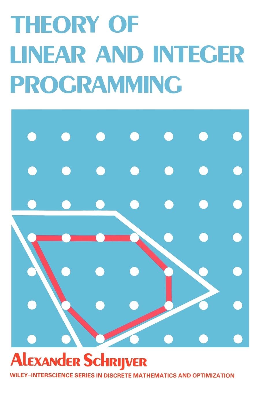 Vorderes Coverbild Theory of Linear and Integer Programming