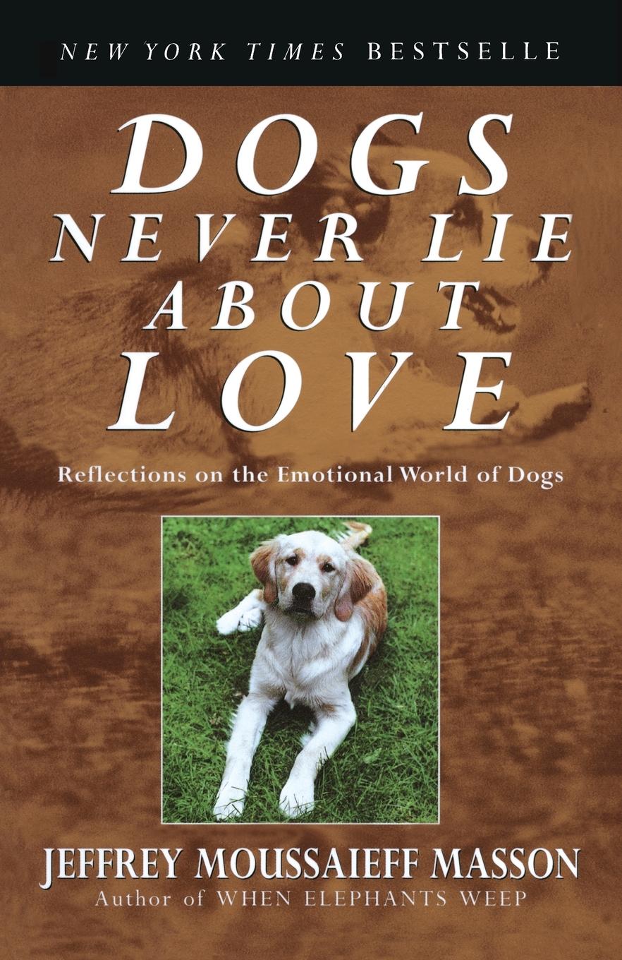 Vorderes Coverbild Dogs Never Lie About Love