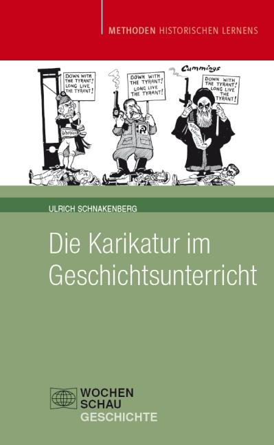 Vorderes Coverbild Die Karikatur im Geschichtsunterricht