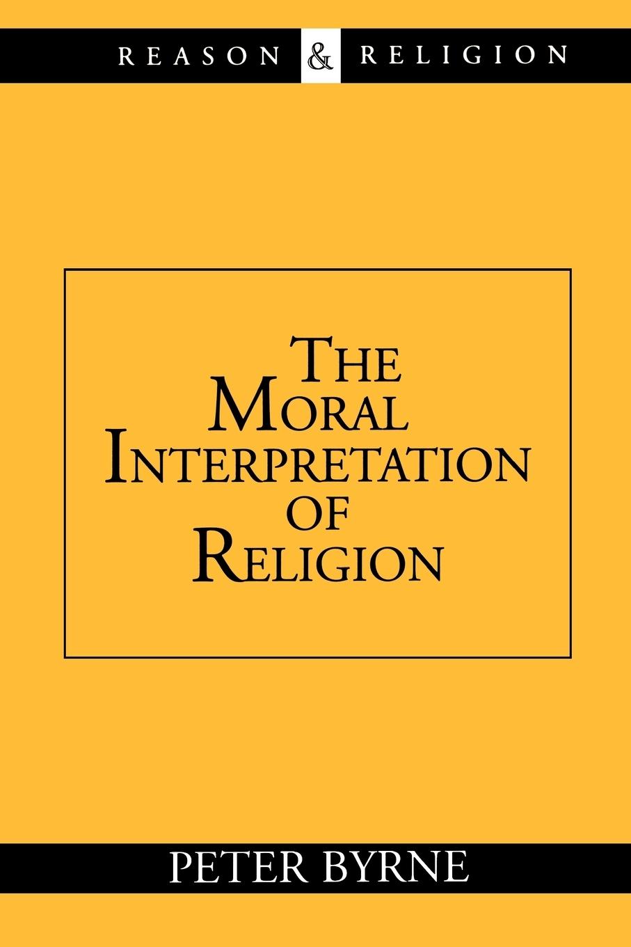 Vorderes Coverbild The Moral Interpretation of Religion