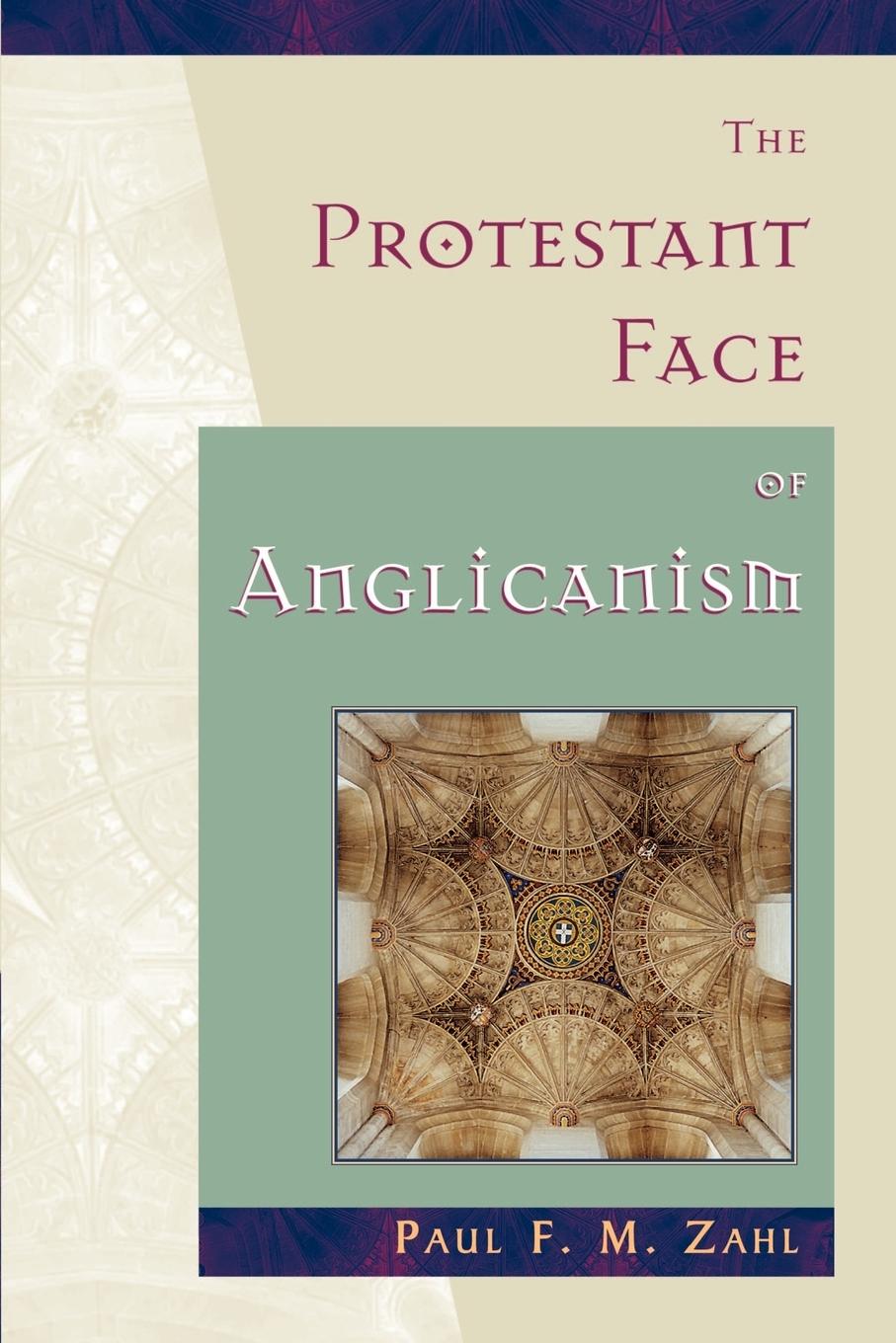 Vorderes Coverbild The Protestant Face of Anglicanism