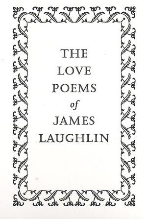 Vorderes Coverbild The Love Poems of James Laughlin
