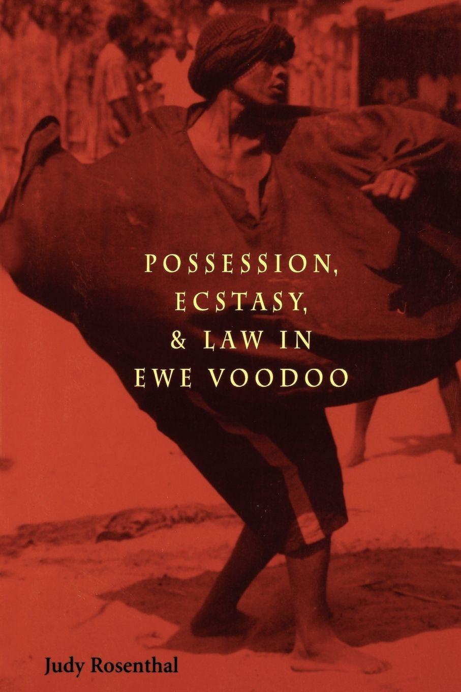 Vorderes Coverbild Possession, Ecstasy, and Law in Ewe Voodoo