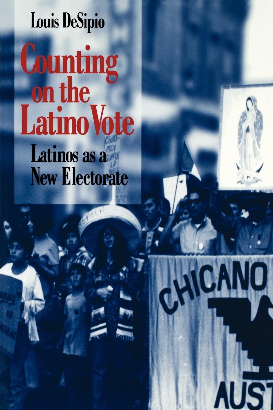 Vorderes Coverbild Counting on the Latino Vote