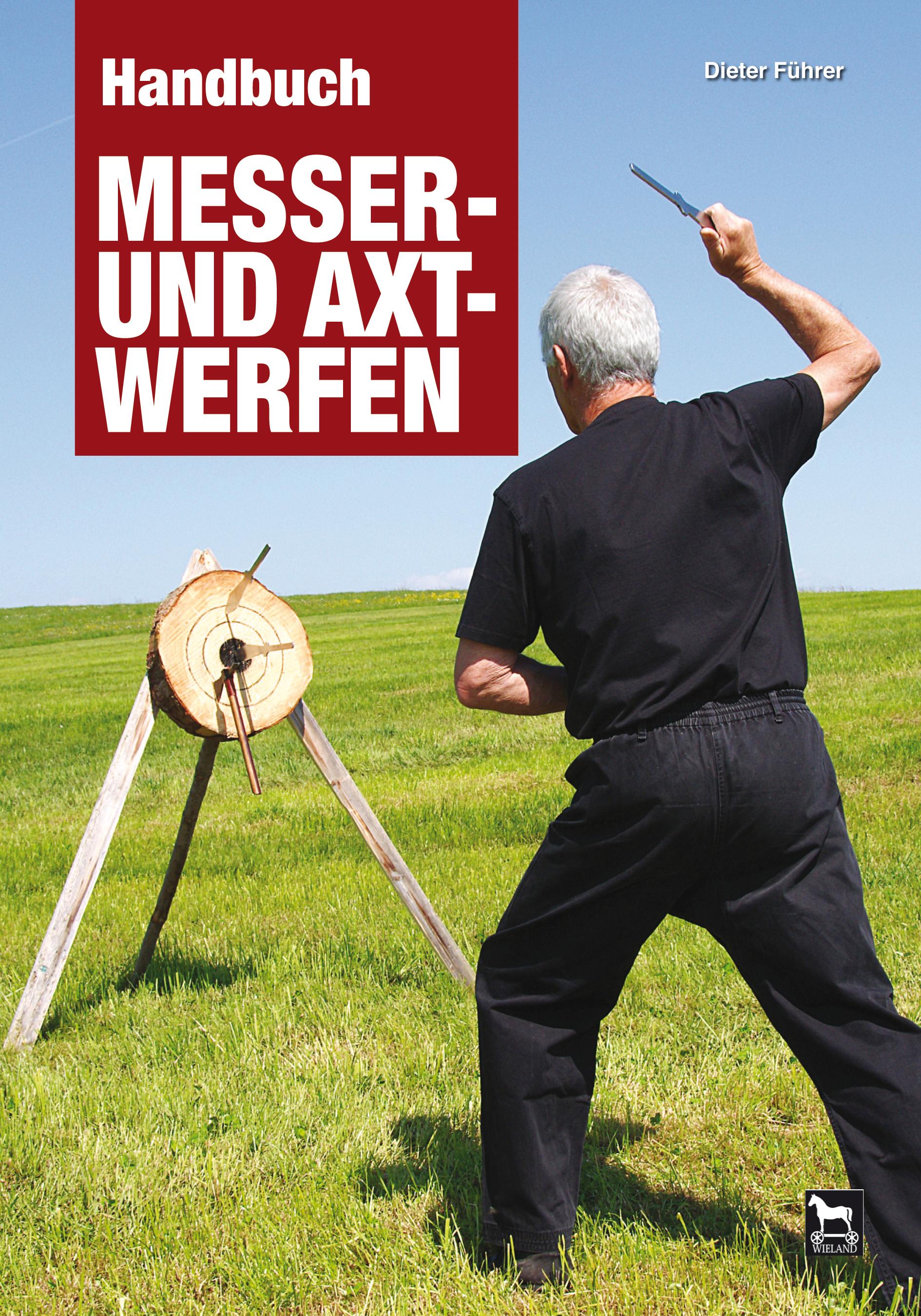 Vorderes Coverbild Handbuch Messer- und Axtwerfen