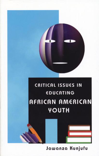 Vorderes Coverbild Critical Issues in Educating African American Youth