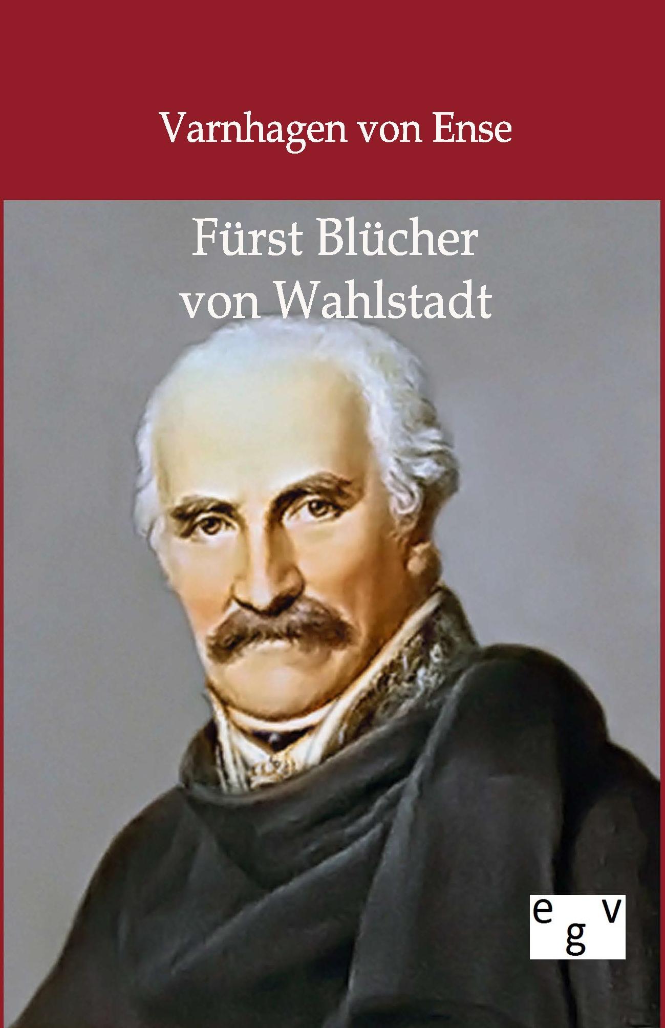 Vorderes Coverbild Fürst Blücher von Wahlstadt